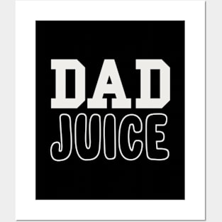 Dad Juice Funny Dads Gift Posters and Art